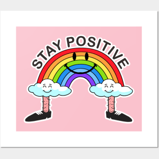 Stay Positive Posters and Art